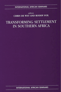 Transforming Settlement in Southern Africa