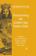 Transforming the Golden-Age Nation State