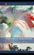 Transforming World Politics: From Empire to Multiple Worlds