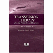 Transfusion Therapy: Clinical Principles and Practice