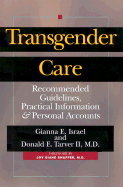 Transgender Care: Recom Guidelines, Practical Info