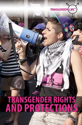 Transgender Rights and Protections - Klein, Rebecca T