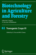 Transgenic Crops VI