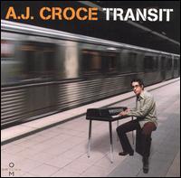 Transit - A.J. Croce