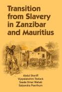 Transition from Slavery in Zanzibar and Mauritius