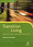 Transition Living: Insights from 1 Samuel for the 3rd Millennium Church