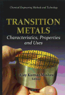Transition Metals: Characteristics, Properties & Uses