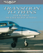 Transition to Twins: Your First Multi-Engine Rating