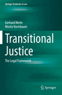 Transitional Justice: The Legal Framework
