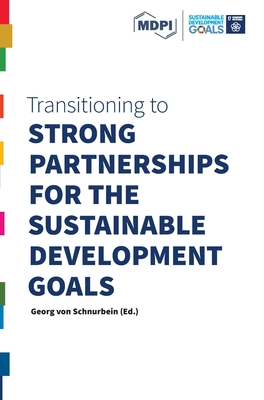 Transitioning to Strong Partnerships for the Sustainable Development Goals - Von Schnurbein, Georg (Editor)