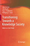 Transitioning Towards a Knowledge Society: Qatar as a Case Study