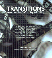Transitions: The Craft of Digital Editing