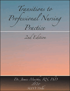 Transitions to Professional Nursing Practice