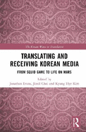 Translating and Receiving Korean Media: From Squid Game to Life on Mars