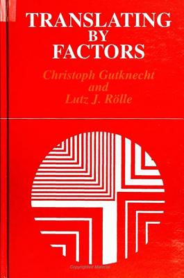 Translating by Factors - Gutknecht, Christoph, and Rolle, Lutz J