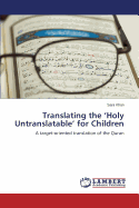 Translating the 'Holy Untranslatable' for Children