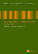 Translation and the Accommodation of Diversity: Indian and Non-Indian Perspectives