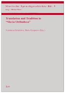 Translation and Tradition in Slavia Orthodoxa: Volume 5