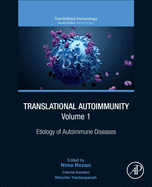 Translational Autoimmunity, Volume 1: Etiology of Autoimmune Diseases