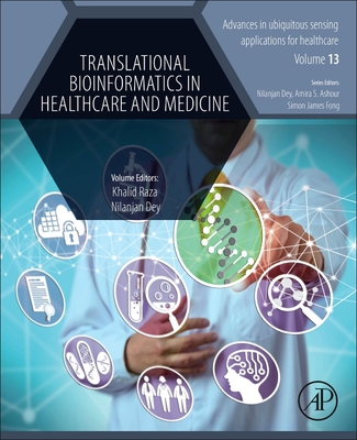 Translational Bioinformatics in Healthcare and Medicine - Raza, Khalid, and Dey, Nilanjan