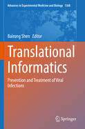 Translational Informatics: Prevention and Treatment of Viral Infections