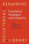 Translators' Strategies and Creativity: Selected Papers from the 9th International Conference on Translation and Interpreting, Prague, September 1995. In honor of Jiri Levy and Anton Popovic
