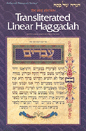 Transliterated Linear Haggadah: With Laws and Instructions