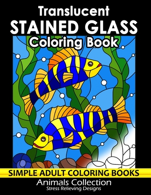 Download Translucent Stained Glass Coloring Book: Adorable Animals ...
