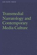 Transmedial Narratology and Contemporary Media Culture