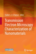 Transmission Electron Microscopy Characterization of Nanomaterials