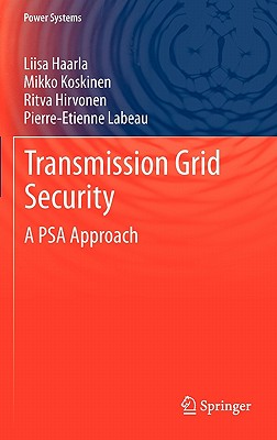 Transmission Grid Security: A Psa Approach - Haarla, Liisa, and Koskinen, Mikko, and Hirvonen, Ritva