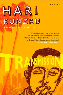 Transmission - Kunzru, Hari