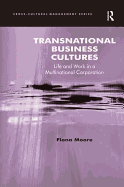 Transnational Business Cultures: Life and Work in a Multinational Corporation