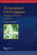 Transnational Civil Litigation: Principles and Prospects
