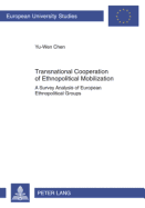 Transnational Cooperation of Ethnopolitical Mobilization: A Survey Analysis of European Ethnopolitical Groups