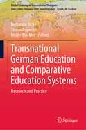 Transnational German Education and Comparative Education Systems: Research and Practice