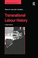 Transnational Labour History: Explorations