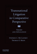Transnational Litigation in Comparative Perspective: Theory and Application