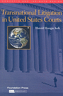 Transnational Litigation in United States Courts
