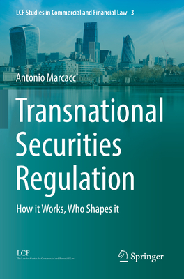 Transnational Securities Regulation: How it Works, Who Shapes it - Marcacci, Antonio