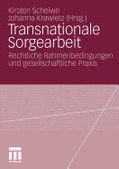 Transnationale Sorgearbeit: Rechtliche Rahmenbedingungen Und Gesellschaftliche Praxis