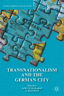 Transnationalism and the German City