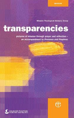 Transparencies: Pictures of Mission through Prayer and Reflection - Richards, Anne