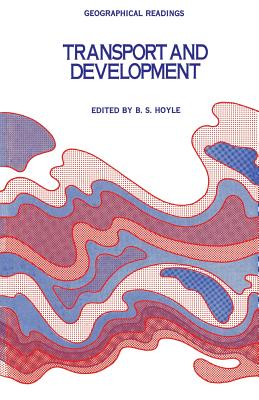 Transport and Development - Hoyle, B. S.