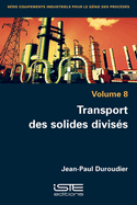 Transport des solides divis?s