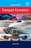 Transport Economics: 4th Edition