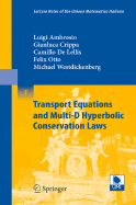 Transport Equations and Multi-D Hyperbolic Conservation Laws - Ambrosio, Luigi, Professor, and Ancona, Fabio (Editor), and Crippa, Gianluca