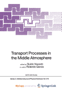 Transport Processes in the Middle Atmosphere