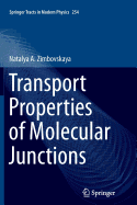 Transport Properties of Molecular Junctions