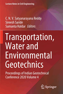 Transportation, Water and Environmental Geotechnics: Proceedings of Indian Geotechnical Conference 2020 Volume 4